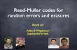 Reed-Muller codes for random errors and erasuresshpilka/talks/ASW-SSV.pdf · 2016. 8. 3. · [BL15] Abhishek Bhowmick and Shachar Lovett. The List Decoding Radius of Reed-Muller Codes