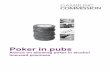 Advice on allowing poker in alcohol licensed premises · 2018. 12. 10. · Gambling Act 2005 says that a game of poker played on one set of premises cannot be linked to a game played