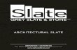 ARCHITECTURAL SLATE...IMPORTER / EXPORTER Tel 01766 514700 Email salesslateandstone.net NEPTUNE GREY EXTERNAL PAVING SLATE Imported from China for its slate blue grey colour and its