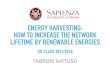 ENERGY HARVESTING: HOW TO INCREASE THE NETWORK twiki.di. ENERGY HARVESTING 12 ¢â‚¬“Energy harvesting is