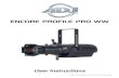 ENCORE PROFILE PRO WW - fullcompass.com · ADJ logo and identifying product names and ... DMX Addressing 18 DMX Channel Functions & Values 19 Specifications 22 Dimensional Drawings