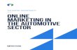 THE DIGITAL OPPORTUNITY: Online Marketing in the ... · impression.co.uk 01 Contents The online automotive landscape 02 What does Google say about automotive websites? 03 Methodology