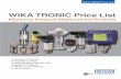 WIKA TRONIC Price List - Cole-Parmer · at . Prices are subject to change without prior notice. Product sPecifications The 2011 TRONIC Price List supersedes all previous price lists.