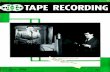 TAPE RECORDING...THREE HOME RECORDERS DO PROFESSIONAL JOB Jim Greene 20 FABULOUS EDDIE Fran Soffe 30 NEW PRODUCTS 6 TAPE CLUB NEWS 8 TEEN TAPERS CROSSTALK 10 TAPES TO THE EDITOR 11