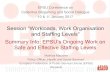 Session “Workloads, Work Organisation and Staffing Levels ... · Health worker staffing is considered safe and effective when it results in the recruitment, assignment and retention