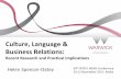 Culture, Language & Business Relations€¦ · International cultural awareness Business & Customer Awareness Foreign language skills % Very satisfied ... Global People Competence