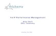 VoIP Performance Management - Telchemy Voicecon 2005 - Al… · • Voice over IP Performance Problems – Voice quality – IP problems – Non-IP problems • VoIP Performance Management