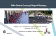Bike Share Concept Report/Strategy · Bike Share Concept Report/Strategy . Streets and Freeways Subcommittee Briefing . January 19, 2012 . Prepared by Metro Bike Program . ... Point-to-point