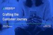 Crafting the Customer Journey · Crafting the Customer Journey 2 2 Overdrive helps companies compete and win in today’s hyper-competitive digitized marketplace and integrate: •Digital-first