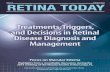 Treatments, Triggers, and Decisions in Retinal Disease ...bmctoday.net/retinatoday/pdfs/0614_insert.pdf · implant) is a corticosteroid indicated for the treatment of macular edema
