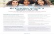 Advancing Women's Heart Health...from heart disease, we learned from the WHI that hormone therapy—estrogen plus progestin or estrogen alone —does not prevent heart disease in postmenopausal