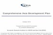 Comprehensive Asia Development Plan · for logistics and economic infrastructure. Annexes. 2 Comprehensive Asia Development Plan (CADP) will ... International Production Networks