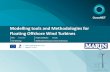 Modelling tools and Methodologies for Floating Offshore ... · Performance of Floating Wind Turbines using CFD and BEMT Methods. OMAE 2015-42086 Burmester, Gueydon, Make: Determination