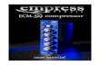 ECM-519 compressor - Empress Effects Inc.assets.empresseffects.com/manuals/ecm-519 compressor.pdf · ECM-519 compressor. Introduction We've strived to design a feedback FET compressor