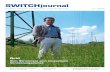 SWITCH Journal Juni 2004 · Sul piano europeo si è in procinto di trovare un’intesa sulle tecno-logie di Grid. SWITCH vi contribuisce con elementi indicativi, la rimarchevole rete