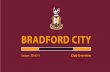 Bradford City AFC - Iva Stefan retail consulting · The Business BRADFORD CITY The Business ... We believe that we offer a great vehicle for your company and detailed within this