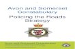 Avon and Somerset Constabulary Policing the Roads Strategy · Route Based Strategy, SMART Managed Motorway implementation and the joint ACPO Highways Agency CLEAR Initiative. This