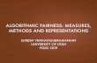 ALGORITHMIC FAIRNESS: MEASURES, METHODS AND …suresh/static/files/tutorial.pdfexample for hiring) • What are forms of fairness in rankings [YS17,ZBCHMB-Y17,CSV17,AJSD19,SJ] •