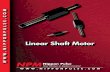 Linear Shaft Motor - Amazon Web Services · Linear Shaft Motor is designed to have a motor stiffness which is 100 times better than that of the u-shaped motor, while having a heat