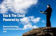 Exa & The Cloud Powered by Intel®Enable delivery of cloud and data center solutions that meet the challenges facing data centers today and tomorrow, support solution development in