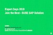 Join the Best - SUSE SAP Solution1 Expert Days 2019 Join the Best - SUSE SAP Solution 花木敏久 Toshihisa.Hanaki@suse.com セールスエンジニア SUSEソフトウェアソリューションズジャパン株式会社
