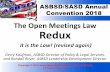 The Open Meetings Law Reduxconvention.asbsd.org/...Open-Meetings-Law-Redux.pdf · The Open Meetings Law Redux It is the Law! (revised again) Gerry Kaufman, ASBSD Director of Policy