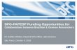 DFG-FAPESP Funding Opportunities forusp.br/aucani/wwu18/archive/KathrinWinkler.pdfFAPESP (since 2006) Funding of workshops and mobility Funding of joint individual projects, Funding