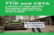 3rd revised edition TTIP and CETA - Transnational Institute · 2017. 1. 19. · The first version of our report was published in April 2016. In July 2016 a second revised edition