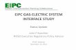 EIPC GAS-ELECTRIC SYSTEM INTERFACE STUDY...Four Study Targets • Target 1: Develop baseline assessment, including descriptions of the natural gas-electric system interfaces, interaction