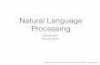 Natural Language Processing · Natural Language Processing Introduction Spring 2019 Based on slides from Chris Manning, Michael Collins, and Yoav Artzi . 2001: A Space Odyssey. In