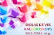KALEIDOSKOPS54vsk.lv/wp-content/uploads/Presentation11.pdf · Izstāde «Zelta rudens» nil . Author: tseina Created Date: 6/10/2016 10:39:35 AM