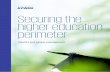 Securing the higher education perimeter · 2020. 9. 8. · 4 Securing the higher education perimeter with identity and access management Because they are easy to use and readily available,
