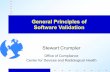 General Principles of Software Validation€¦ · Quality System Regulation uFor device software §820.30(g)“… design validation shall include software validation and risk analysis