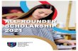 ALL-ROUNDER SCHOLARSHIP 2021€¦ · All-Rounder Scholarship for Years 10, 11 or 12 entry in 2021 and are available for new and current students. All-Rounder Scholarships are available