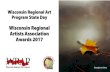Wisconsin Regional Artists Association Awards 2017€¦ · Frances M Kipp Award for Creativity J.H.)Arnold, Peeling+Back. WRAA Memorial Service Award Lynn)Block. WRAA Memorial Service