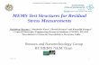 MEMS Test Structures for Residual Stress Measurement banglore€¦ · micromachining. in: Proceedings of the DTIP 2003, France, 402micromachining. in: Proceedings of the DTIP 2003,