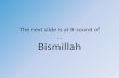 Bismillah - Understand Al-Qur'an Academy...1. Rules of Stopping 2. Rules of Starting (after you stop) 3. Stop Signs. When you stop! ... If there is an Alif Madd, Yaa-Madd, or a Waaw-Madd