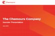 The Chemours Companythezenofinvesting.com/wp-content/uploads/Chemours...Products for high performance applications across broad array of industries, including refrigerants, propellants