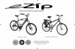 HYBRID ELECTRIC BICYCLE OWNER’S MANUALelectricscooterparts.com/manuals/ezip-trailz-bike-owners-manual.pdf · With proper care and maintenance your Currie Technologies® Hybrid Electric