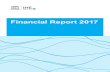 Financial Report 2017 - IHE Delft Institute for Water Education · DIRECTORS’ REPORT 3 IHE Delft operated for the larger part of 2017 awaiting the approval of its new status as