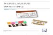 PERSUASIVE WRITING - WordPress.com...Persuasive writing is all about making someone else agree with your point of view. Trying to persuade someone to agree with you is exactly like