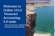 Welcome to Online 101A Financial ... - Fullerton Collegestaff extras/Ch 01... · Welcome to Online 101A Financial Accounting 5.0 units Paul R. St. John, CPA – Fullerton College