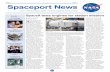 May 4, 2012 Vol. 52, No. 9 Spaceport NewsPage 2 . Orion ground test article arrives . Page 3 . DuPont Challenge essay awards . Endeavour’s . irst engine ire . Page 7 . SpaceX tests