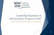 Leadership Experience in Administration Program (LEAP) · LEAP Example Activities Special Projects –Each LEAP participant selects a project or activity to pursue during the LEAP