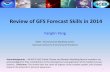 Review of GFS Forecast Skills in 2014€¦ · Review of GFS Forecast Skills in 2014 Fanglin Yang IMSG - Environmental Modeling Center National Centers for Environmental Prediction