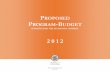 PROGRAM-BUDGET Program... · The Proposed Program‐Budget (“the Proposal”) of the General Secretariat (GS/OAS) for fiscal year 2012 reflects in the Regular Fund Budget the same