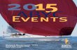 Sailing at Ashbridge's Bay Yacht Club - - 2015 Events ABYC30 Ashbridge’s Bay Park Road, Toronto, Ontario M4L 3W6 Tel: 416 698-4498 Fax: 416 698-5760 9 Sailing Committee – Brian