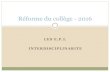 LES E.P.I. INTERDISCIPLINARITE - Académie de Lyoninterlangues.enseigne.ac-lyon.fr/spip/IMG/pdf/EPI_autres... · 2018. 6. 8. · Les E.P.I. interdisciplinaires : construction d’un