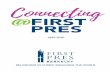 FIRST PRES · at First Pres flyer. THE TABLE... Connect with friends old and new over a restaurant-style meal served 11 am–1:15 pm in the Westminster Gym. Cost is $7 for adults,