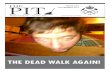 THE DEAD WALK AGAIN!...booze bowling, booze DLB trips, and I-wish-I-had-booze coursework with this prestigious tome, but never fear! an-other jam packed issue is here for you this